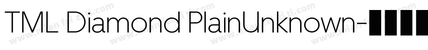 TML Diamond PlainUnknown字体转换